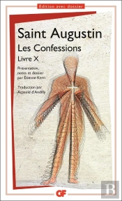 Les Confessions ; Livre X