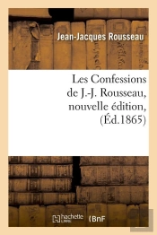 Les Confessions N Edition Edition 1865