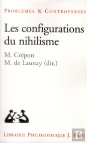 Les Configurations Du Nihilisme