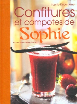 Bertrand.pt - Les Confitures Et Les Compotes De Sophie