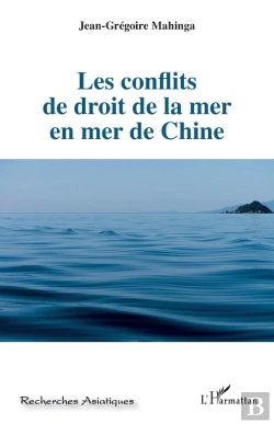 Bertrand.pt - Les Conflits De Droit De La Mer En Mer De Chine