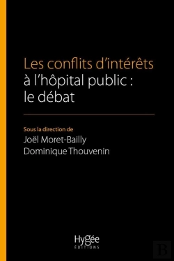 Bertrand.pt - Les Conflits D'Intérêts À L'Hopital Public : Le Débat