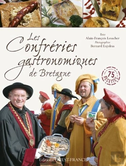 Bertrand.pt - Les Confréries Gastronomiques De Bretagne