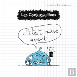 Bertrand.pt - Les Conjugouillons T7 C'Etait Mieux Avant
