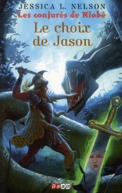 Bertrand.pt - Les Conjures De Niobe - 2 - Le Choix De Jason