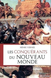 Les Conquerants Du Nouveau Monde