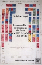 Les Conseillers Municipaux De Paris Sous La Iiie République 1871-1914