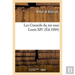Bertrand.pt - Les Conseils Du Roi Sous Louis Xiv