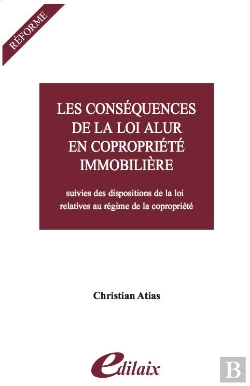 Bertrand.pt - Les Conséquences De La Loi Alur En Copropriété Immobilière ; Les Dispositions De La Loi Relative Au Régime De La Copropriété