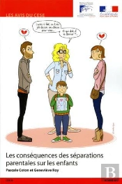 Les Conséquences Des Séparations Parentales Sur Les Enfants