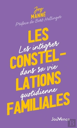 Bertrand.pt - Les Constellations Familiales : Les Intégrer Dans Sa Vie Quotidienne