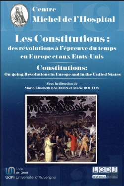 Bertrand.pt - Les Constitutions : Des Révolutions À L'Épreuve Du Temps En Europe Et Aux Etats-Unis