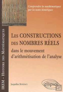 Bertrand.pt - Les Constructions Des Nombres Réels Dans Le Mouvement D'Arithmétisation De L'Analyse