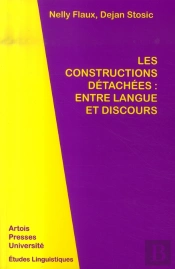 Les Constructions Détachées ; Entre Langue Et Discours