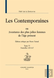 Les Contemporaines Ou Aventures Des Plus Jolies Femmes De L'Âge Présent Tome 6 : Nouvelles 135-167