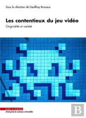 Les Contentieux Du Jeu Video - Originalite Et Variete