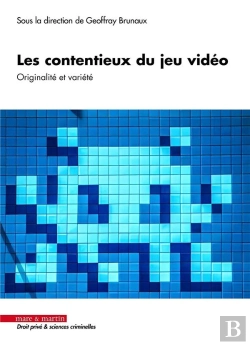 Bertrand.pt - Les Contentieux Du Jeu Video - Originalite Et Variete