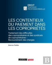 Les Contentieux Du Paiement Dans Les Copropriétés : Traitements Des Difficultés Des Copropriétaires