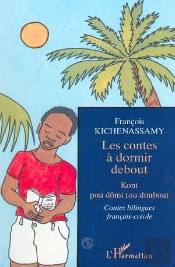 Les Contes A Dormir Debout ; Kont Pou Domi Tou Doubout