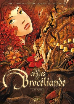 Bertrand.pt - Les Contes De Brocéliande Tome 1 ; La Dryade