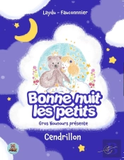 Les Contes De Gros Nounours - Cendrillon