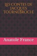 Les Contes De Jacques Tournebroche