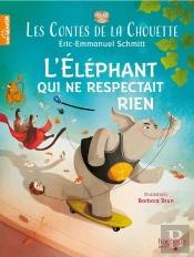 Les Contes De La Chouette - L'Elephanteau Qui Ne Respectait Rien
