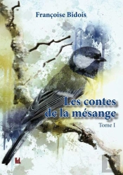 Les Contes De La Mesanges Tome 1