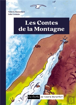 Bertrand.pt - Les Contes De La Montagne - Les Contes De Valerie Bonenfan