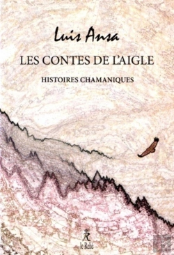 Bertrand.pt - Les Contes De L'Aigle ; Histoires Chamaniques