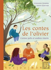 Les Contes De L'Olivier ; Contes Juifs Et Arabes Réunis