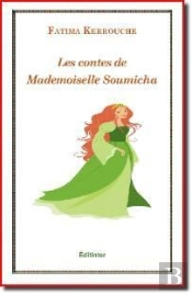 Les Contes De Mademoiselle Soumicha