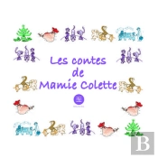 Les Contes De Mamie Colette