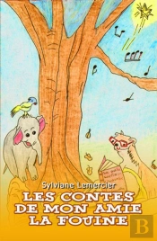 Les Contes De Mon Amie La Fouine