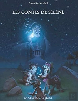 Bertrand.pt - Les Contes De Séléné : Mythes Grecs Du Ciel Étoilé