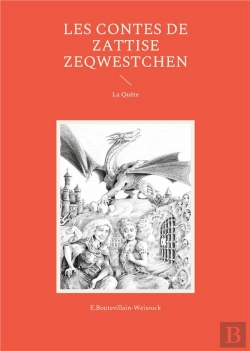 Bertrand.pt - Les Contes De Zattise Zeqwestchen - La Quete