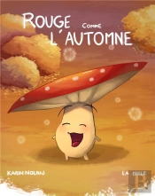 Les Contes Des 4 Saisons - T01 - Rouge Comme L'Automne