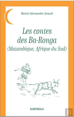 Bertrand.pt - Les Contes Des Ba-Ronga (Mozambique, Afrique Du Sud)