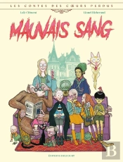 Les Contes Des Coeurs Perdus : Mauvais Sang