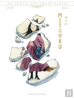 Bertrand.pt - Les Contes Des Coeurs Perdus : Mitsuko