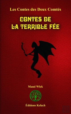 Bertrand.pt - Les Contes Des Deux Comtés Tome 2 ; Contes De La Terrible Fée