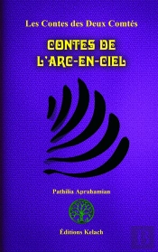 Les Contes Des Deux Comtés Tome 8 ; Contes De L'Arc-En-Ciel