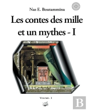 Les Contes Des Mille Et Un Mythes Tome 1