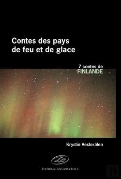 Bertrand.pt - Les Contes Des Pays De Feu Et De Glace ; Finlande
