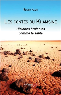 Bertrand.pt - Les Contes Du Khamsine ; Histoires Brûlantes Comme Le Sable