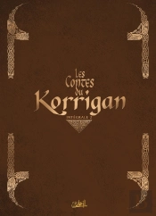 Les Contes Du Korrigan : Intégrale Vol.2 : Tomes 6 À 10