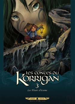 Bertrand.pt - Les Contes Du Korrigan Tome 3 : Les Fleurs D'Écume