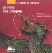 Les Contes Du Mandarin ; Le Pays Des Dragons
