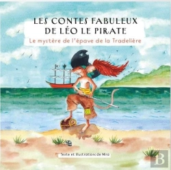 Bertrand.pt - Les Contes Fabuleux De Leo Le Pirate - Le Mystere De L'Epave De La Tradeliere