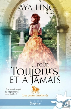 Bertrand.pt - Les Contes Inachevés Tome 3 ; Pour Toujours Et À Jamais